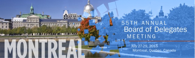 55th Annual Board of Delegates Meeting, Montreal